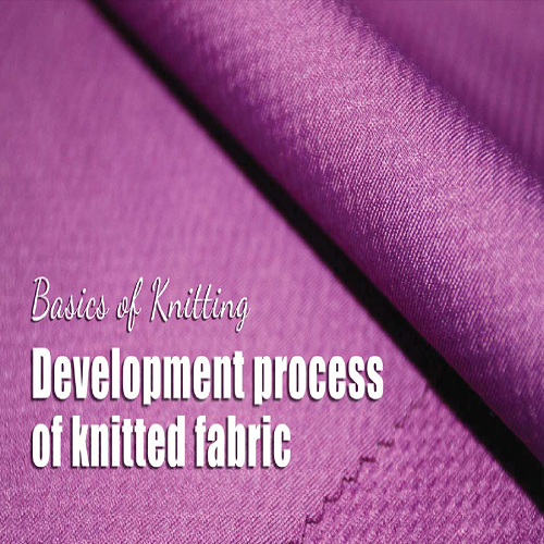 27DevelopementProcessofKnittedFabric